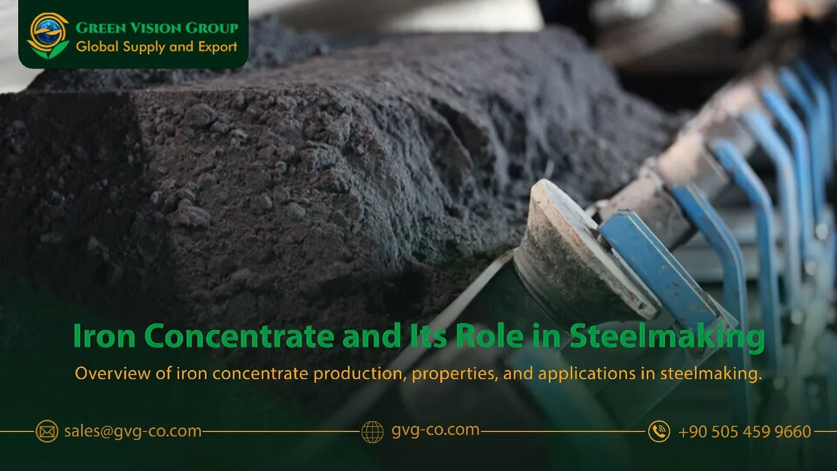 Iron Concentrate and its role in steelmaking | Green Vision Group